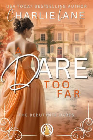 Title: A Dare too Far, Author: Charlie Lane