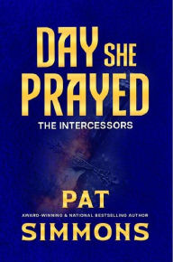 Title: Day She Prayed, Author: Pat Simmons