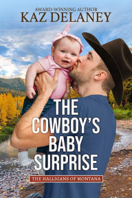 Free audio books online download for ipod The Cowboy's Baby Surprise 9781962707763 (English literature) by Kaz Delaney PDB PDF