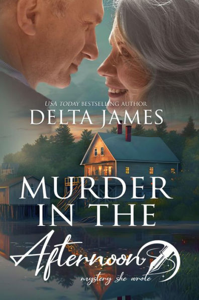 Murder In The Afternoon: A Steamy Small Town Murder Mystery