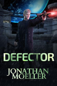 Title: Defector, Author: Jonathan Moeller