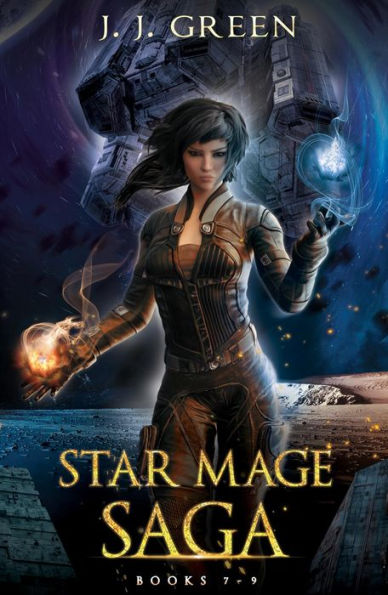 Star Mage Saga Books 7 - 9