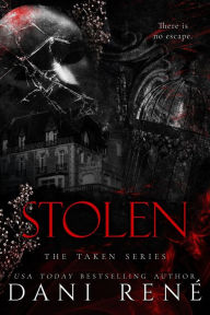 Title: Stolen, Author: Dani René