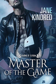 Title: Master of the Game, Author: Jane Kindred