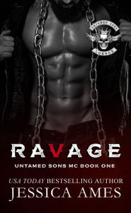 Title: Ravage: Dark MC Romance, Author: Jessica Ames