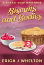 Biscuits and Bodies: Culinary Cozy Mystery