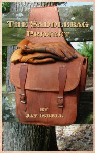 Title: The Saddlebag Project, Author: William J Isbell III