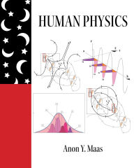 Title: Human Physics, Author: Anon Y. Maas