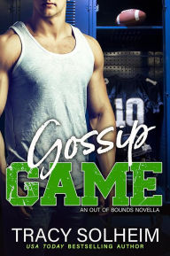 Title: Gossip Game, Author: Tracy Solheim