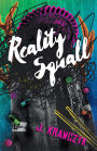 Reality Squall