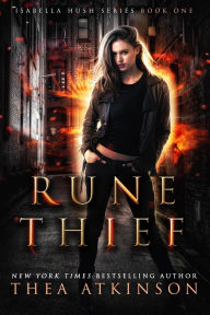 Title: Rune Thief: A Fish out of Water Urban Fantasy, Author: Thea Atkinson