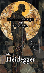 Title: Phénoménologie et théologie, Author: Martin Heidegger