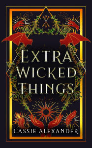 Title: Extra Wicked Things, Author: Cassie Alexander