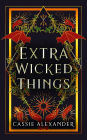 Extra Wicked Things