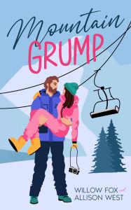 Title: Mountain Grump, Author: Willow Fox