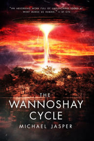 Title: The Wannoshay Cycle, Author: Michael Jasper