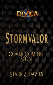 Title: Stormvalor: A Noblebright Fantasy, Author: Starr Z. Davies