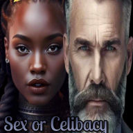 Title: Sex or celibacy, Author: Jonvieve Morris