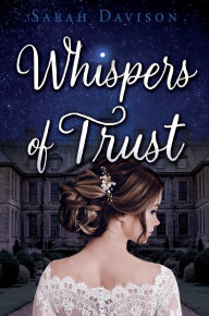 Title: Whispers of Trust, Author: Sarah Davison