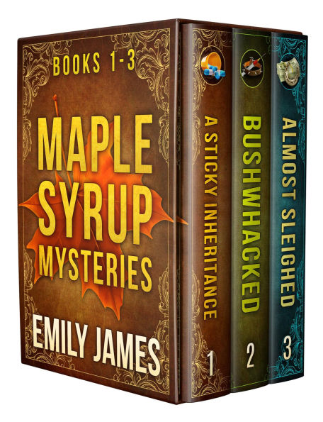 Maple Syrup Mysteries Box Set 1: Three Clean Cozy Mysteries