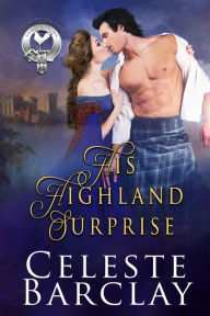 Title: His Highland Surprise, Author: Celeste Barclay