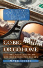 Go Big or Go Home: Spies, Cops, and Money Under the Big Sky