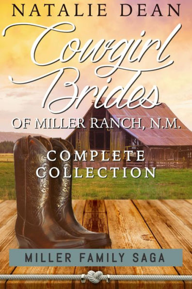 Brides of Miller Ranch, N.M. Complete Collection
