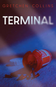 Title: Terminal, Author: Gretchen Collins