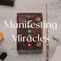Manifesting Miracles: Angel Numbers, Psychic Senses, and Unlocking Your Dreams Book
