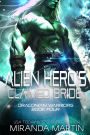 Alien Hero's Claimed Bride: A Scifi Alien Romance