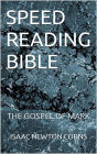SPEED READING BIBLE: The Gospel of Mark