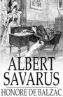Albert Savarus (English Edition - Fully Illustrated Version)