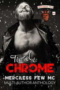 Title: Tinsel & Chrome: Merciless Few MC Charity Anthology, Author: Carson Mackenzie