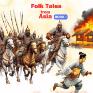 Title: Folk Tales from Asia Book 1, Author: Logan Bash