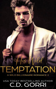 Title: His Wild Temptation, Author: C. D. Gorri