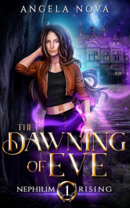 Title: The Dawning of Eve, Author: Angela Nova