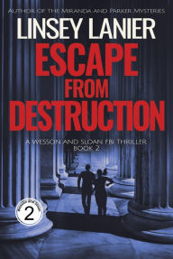 Title: Escape from Destruction, Author: Linsey Lanier