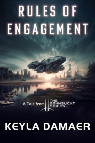 Title: Rules of Engagement, Author: Keyla Damaer