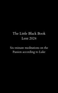 Title: Little Black Book for Lent 2024, Author: Erin Carlson