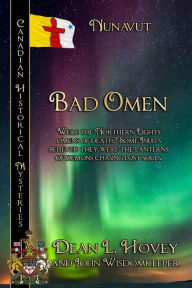Title: Bad Omen: Nunavut, Author: Dean L. Hovey