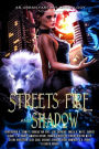Streets of Fire and Shadow: an Urban Fantasy Anthology