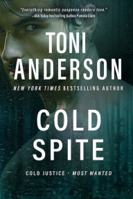 Books pdf free download Cold Spite: A Romantic Thriller  by Toni Anderson 9781990721762