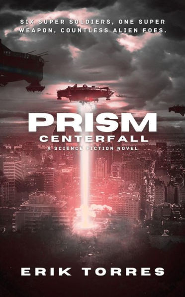 PRISM Book One: Centerfall