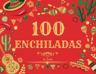 Title: 100 Enchiladas, Author: Rl Smith