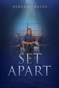 Title: Set Apart, Author: Deborah Mateo