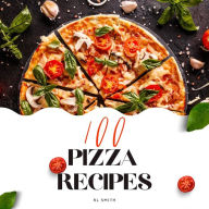 Title: 100 Pizza Recipes, Author: Rl Smith