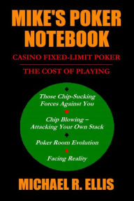MIKE'S POKER NOTEBOOK