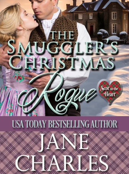 The Smuggler's Christmas Rogue (Scot to the Heart #5)