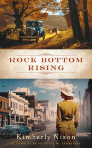 Title: Rock Bottom Rising, Author: Kimberly Nixon