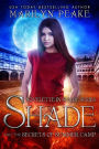 Shade and the Secrets of Summer Camp: A Shade Series Novelette